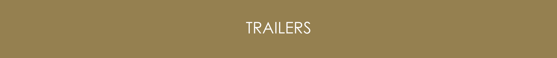TRAILERS